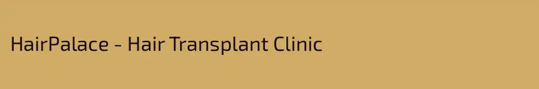 HairPalace - Hair Transplant Clinic